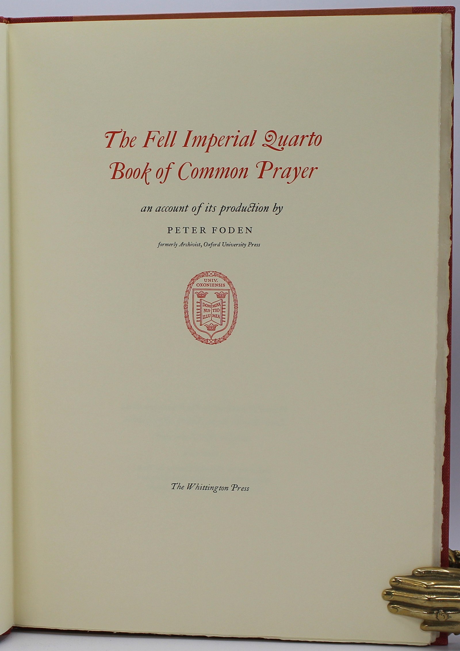 The Fell Imperial Quarto Book of Common Prayer: An Account of its ...